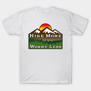 HIKE MORE WORRY LESS HIKING HIKER MOUNTAINS T-Shirt